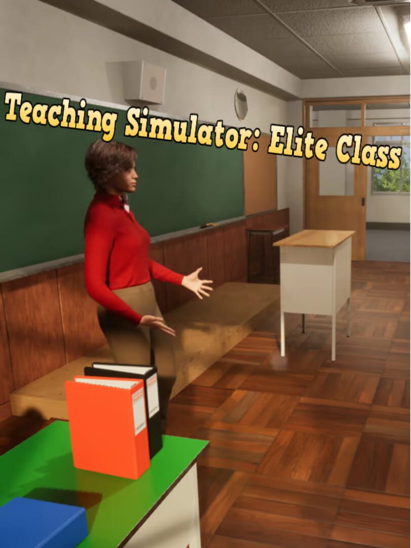 Jeu : Teaching Simulator: Elite Class