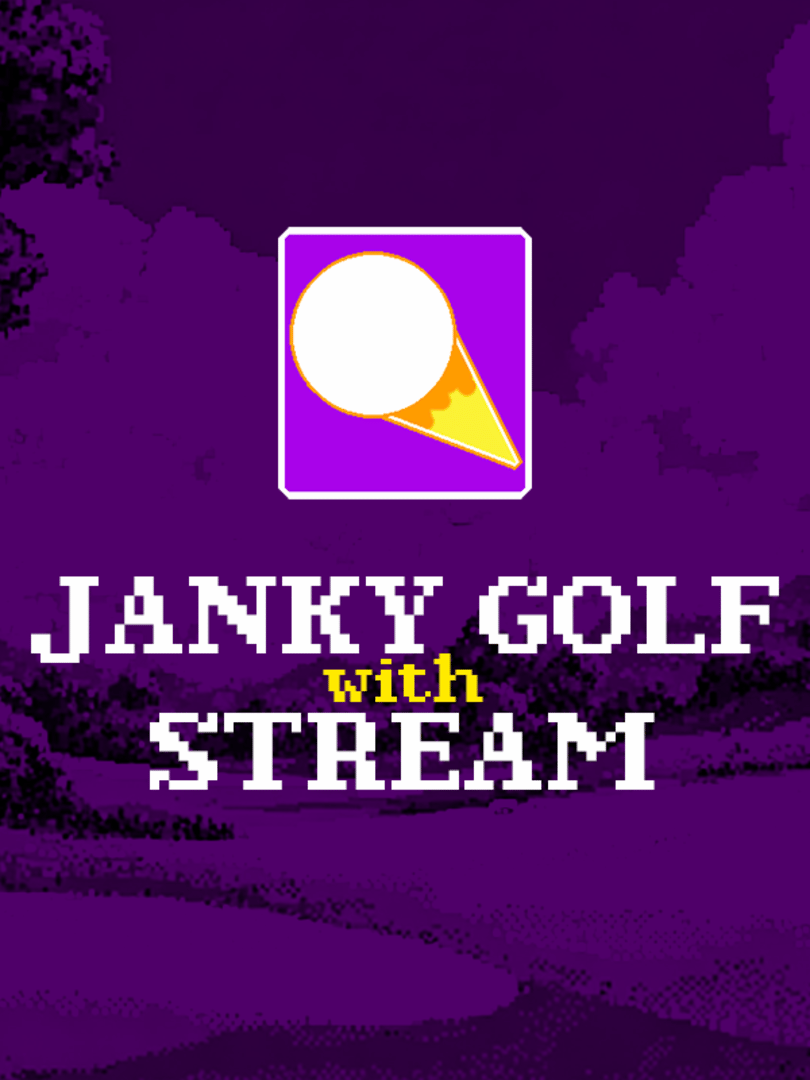 Janky Golf with Stream Cover