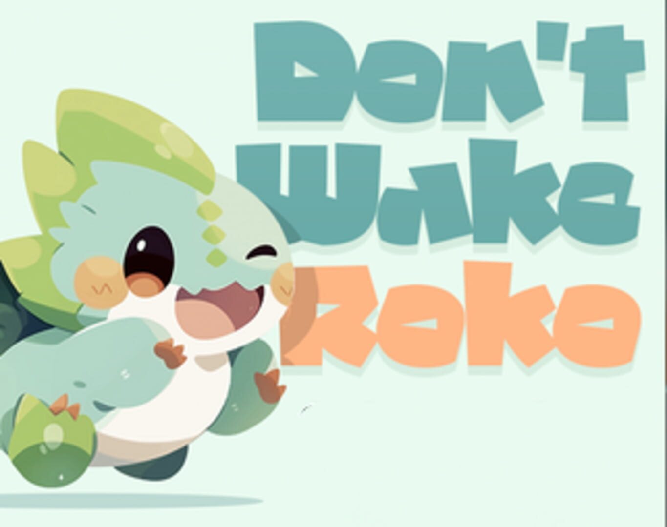 Don't Wake Roko