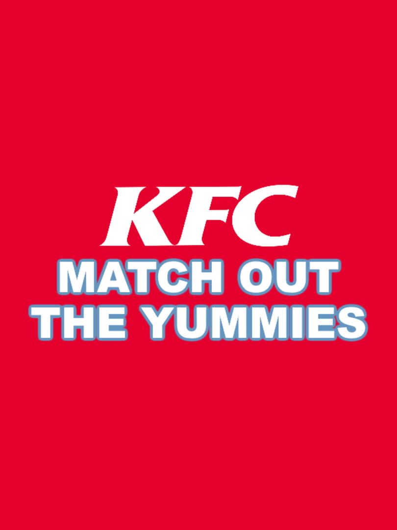 KFC: Match Out the Yummies cover art