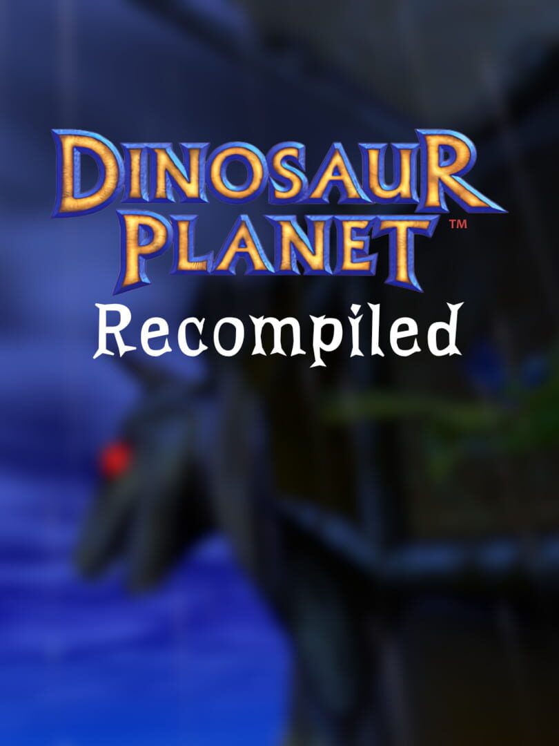 Dinosaur Planet: Recompiled