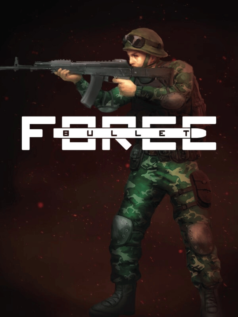 Bullet Force Cover
