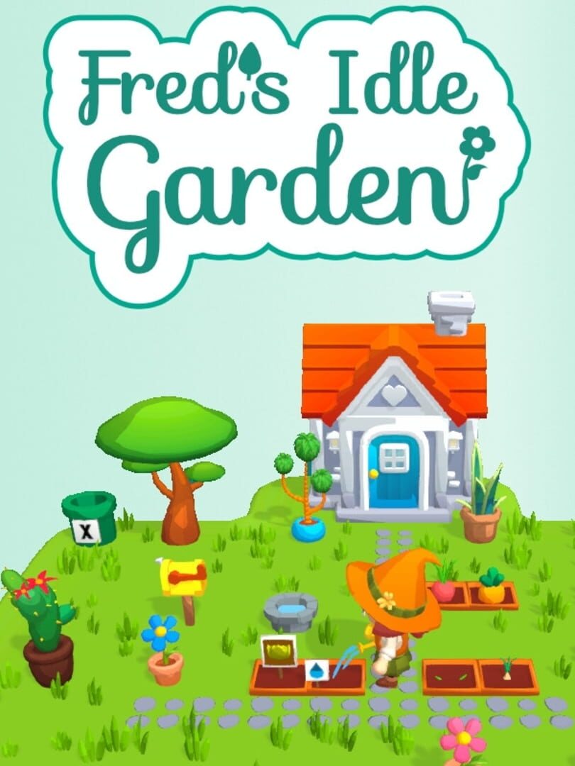Fred's Idle Garden