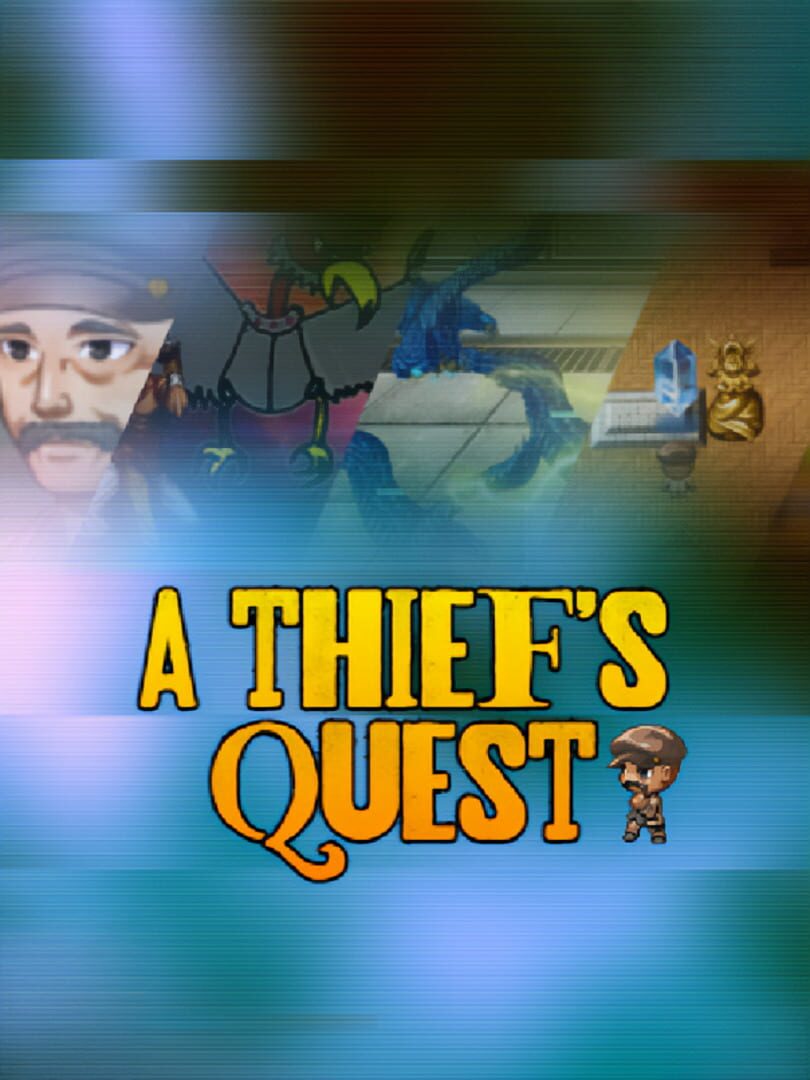A Thief's Quest