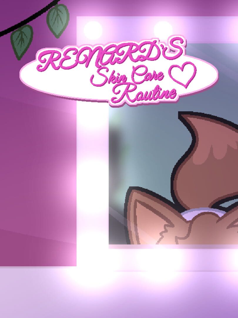 Renard's Skin Care Routine