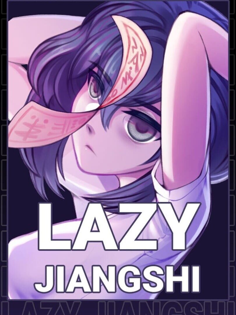 Lazy Jiangshi