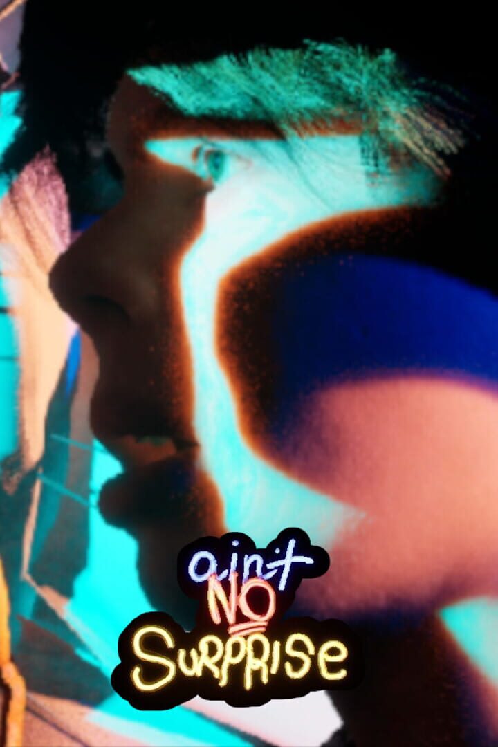 Ain't No Surprise