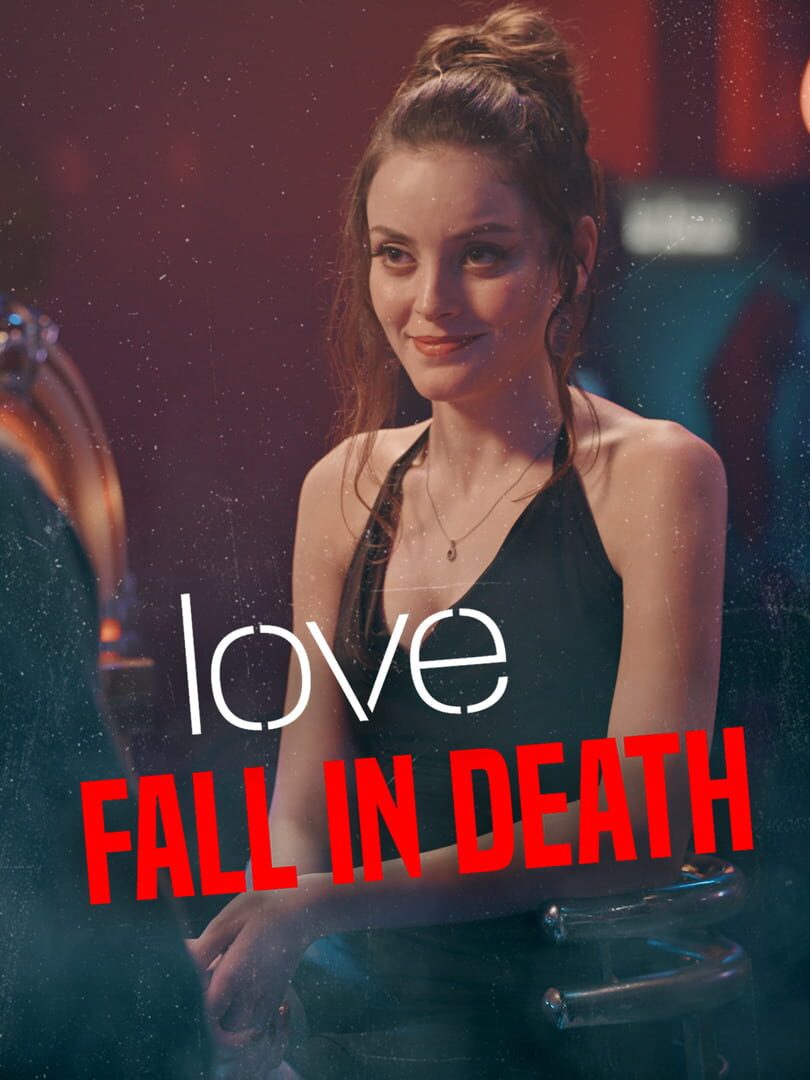 Love: Fall in Death