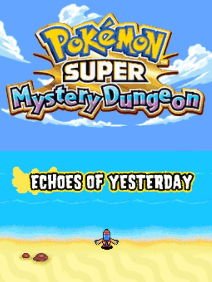 Pokémon Super Mystery Dungeon: Echoes of Yesterday