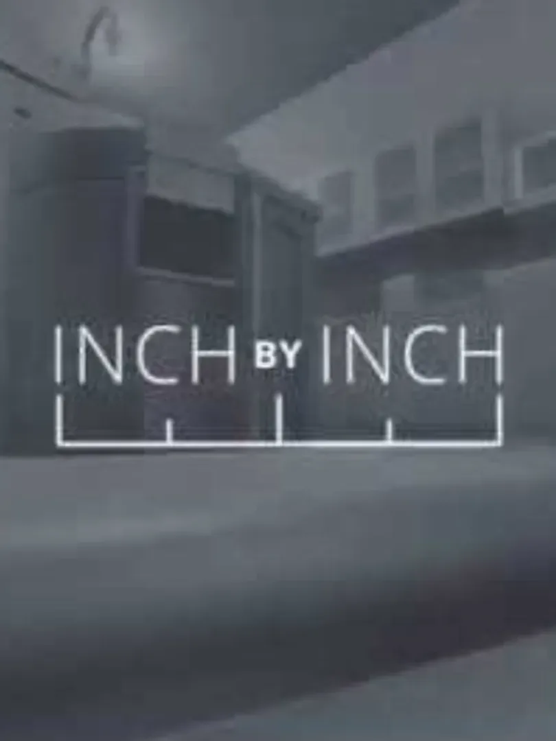 Inch by Inch
