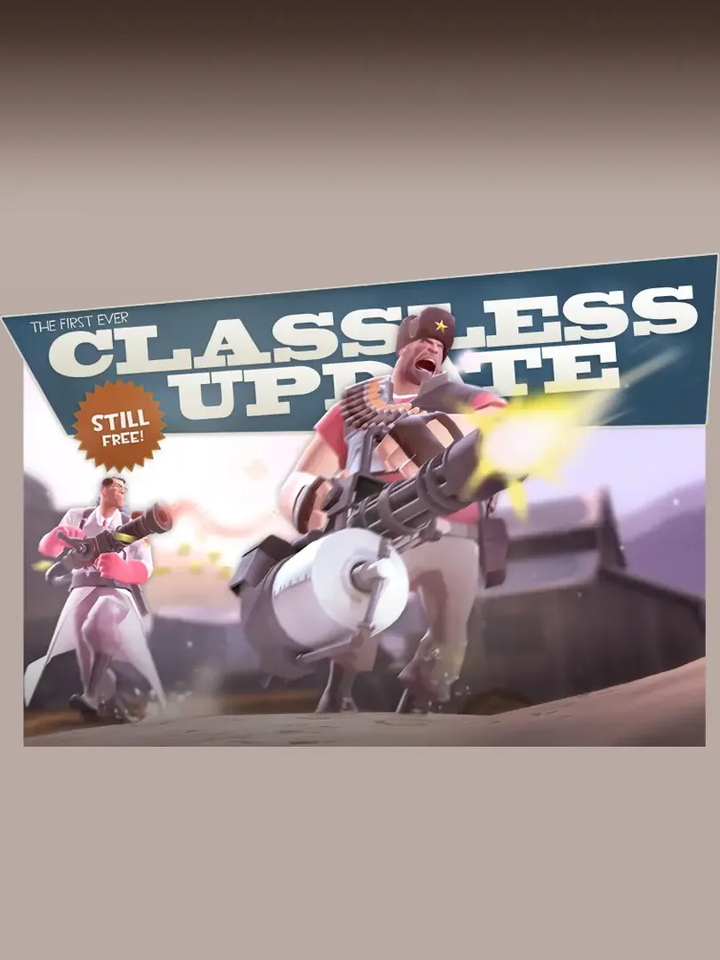 Team Fortress 2: The First Ever Classless Update