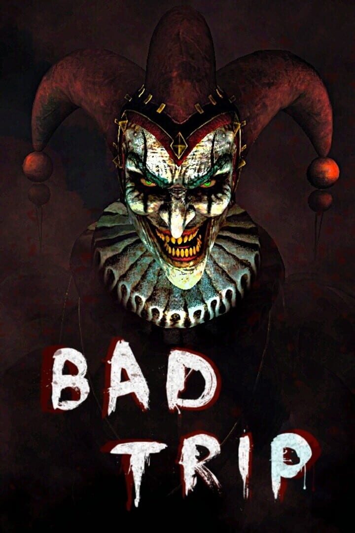 Bad Trip