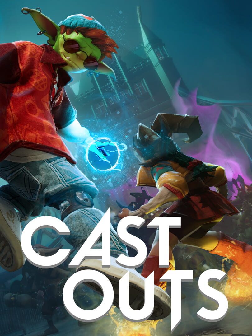 Cast Outs