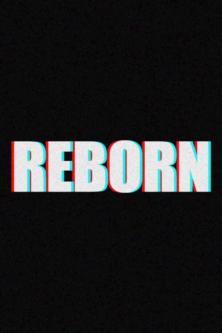 Reborn