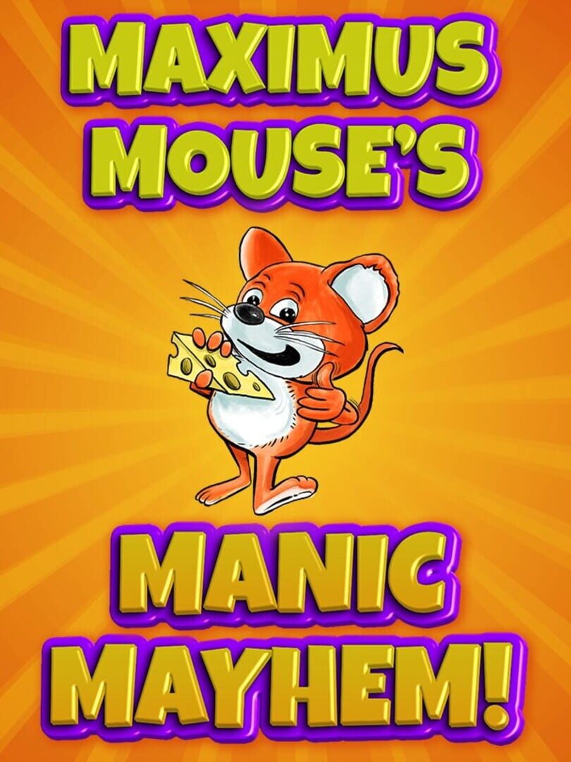Maximus Mouse's Manic Mayhem