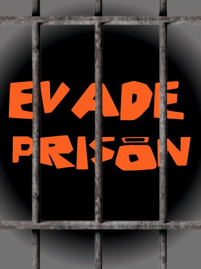 Evade Prison