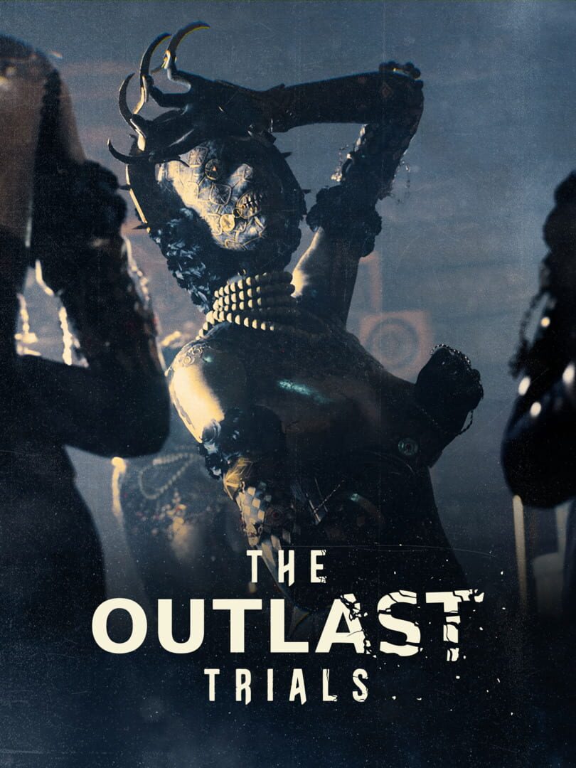 The Outlast Trials