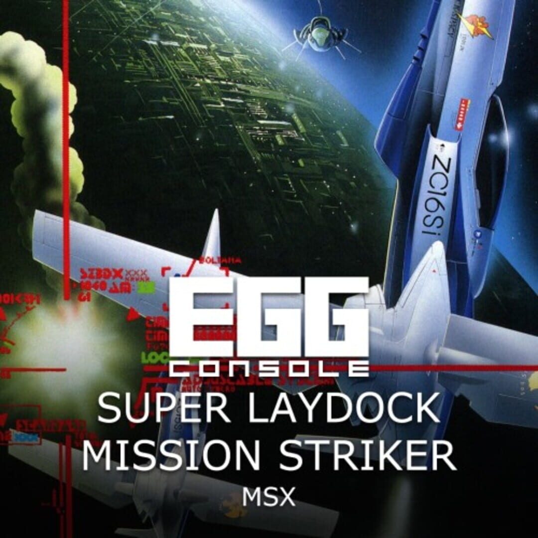 Jeu : Eggconsole Super Laydock Mission Striker MSX