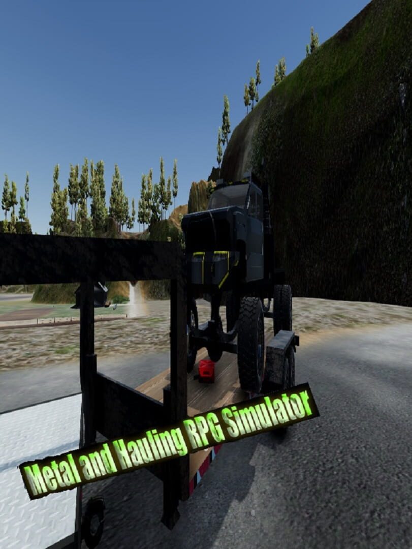 Metal and Hauling RPG Simulator