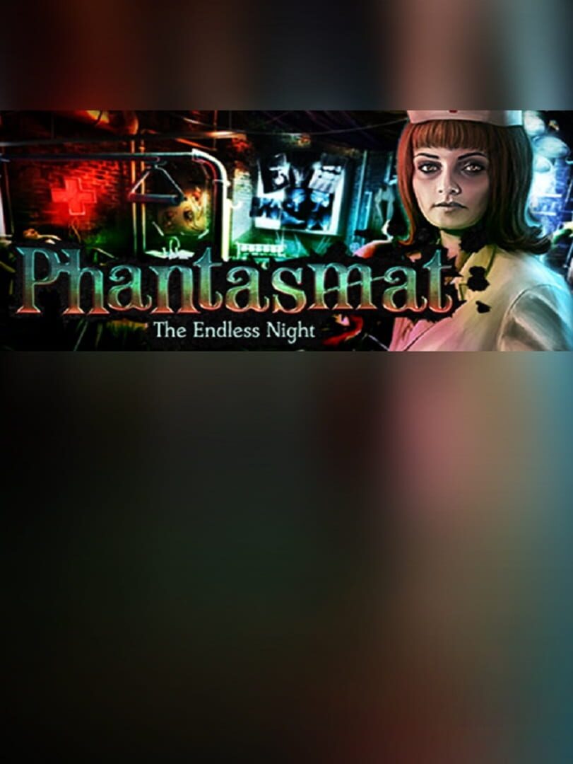 Phantasmat: The Endless Night