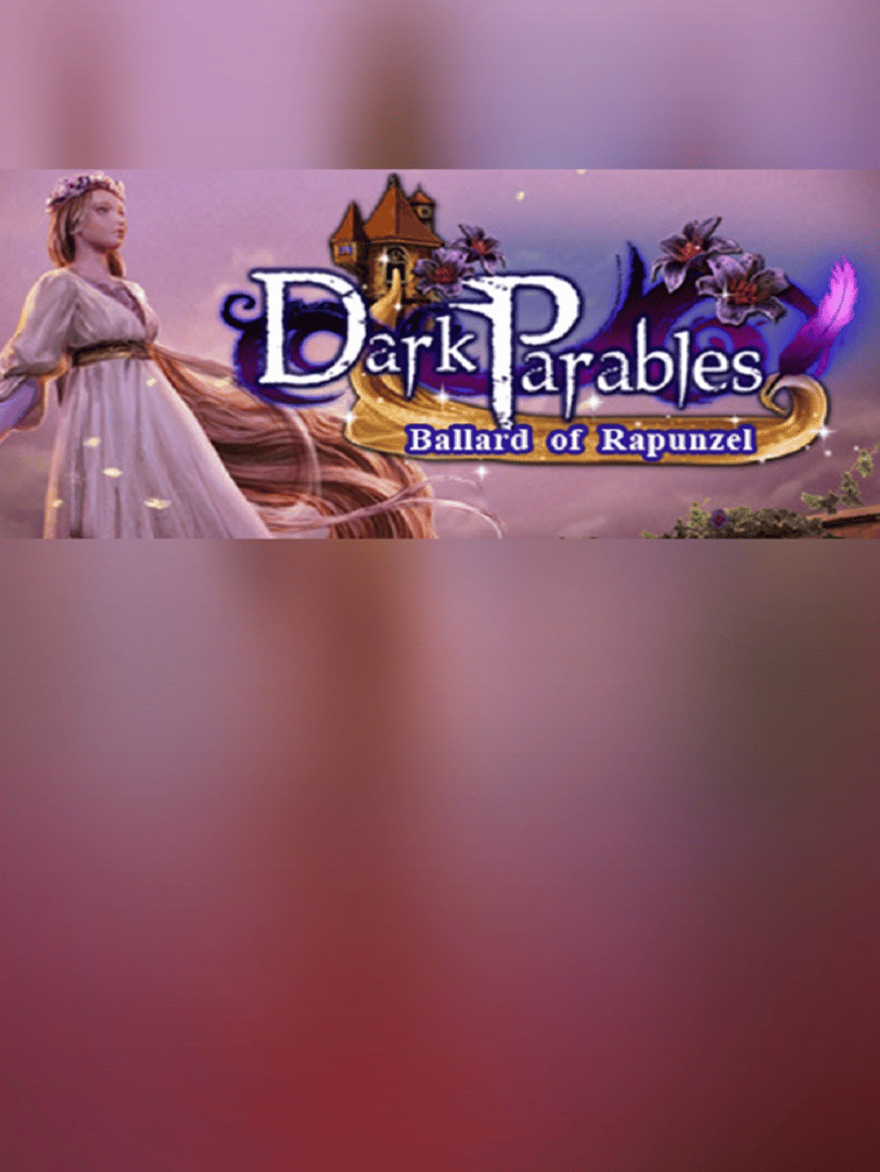 Dark Parables: Ballad of Rapunzel Cover
