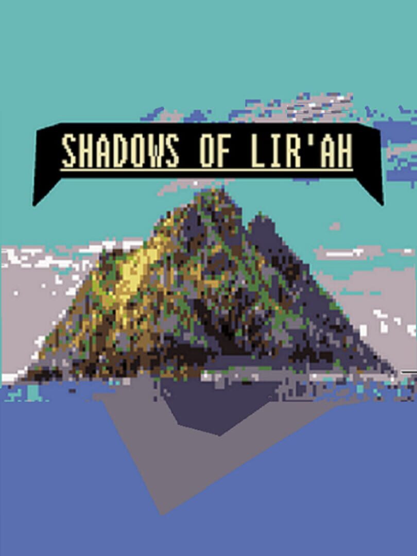 Shadows Of Lir'Ah