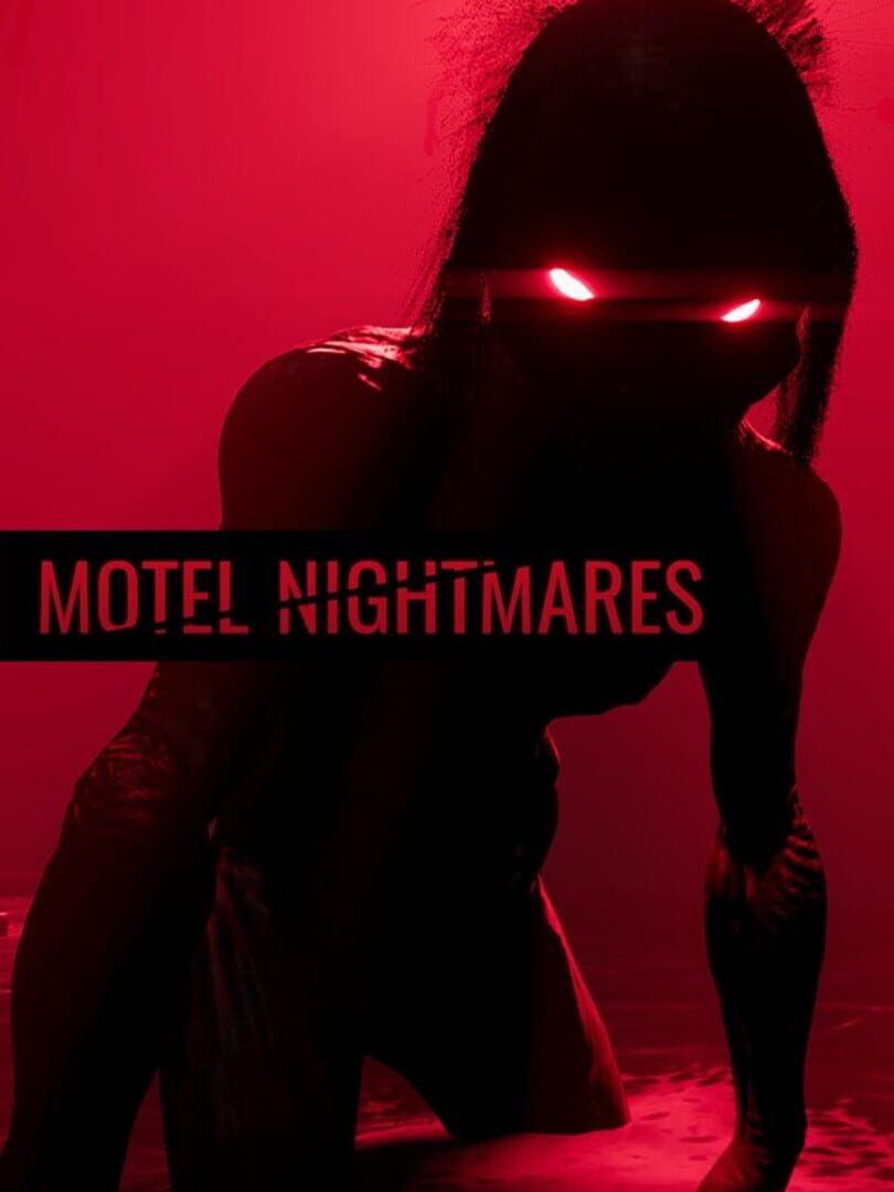 Motel Nightmares