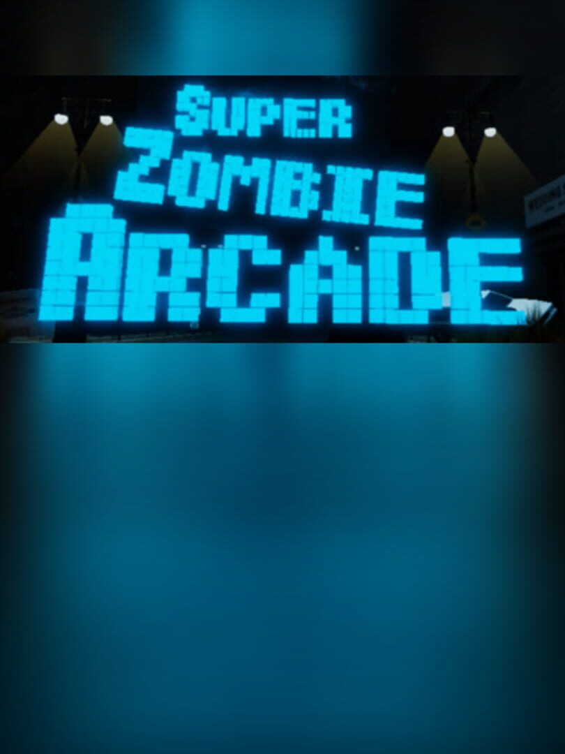 Super Zombie Arcade