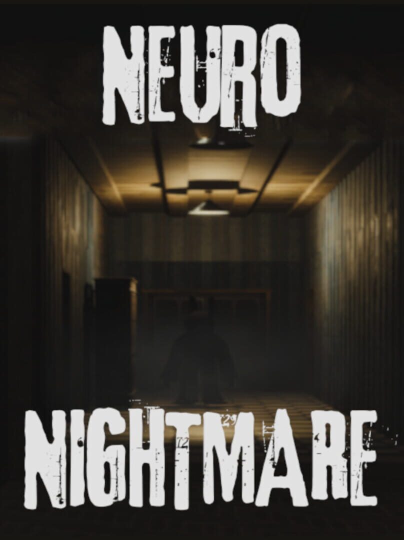Neuro Nightmare