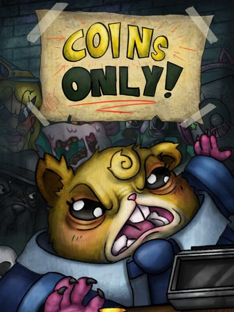 Coins Only!