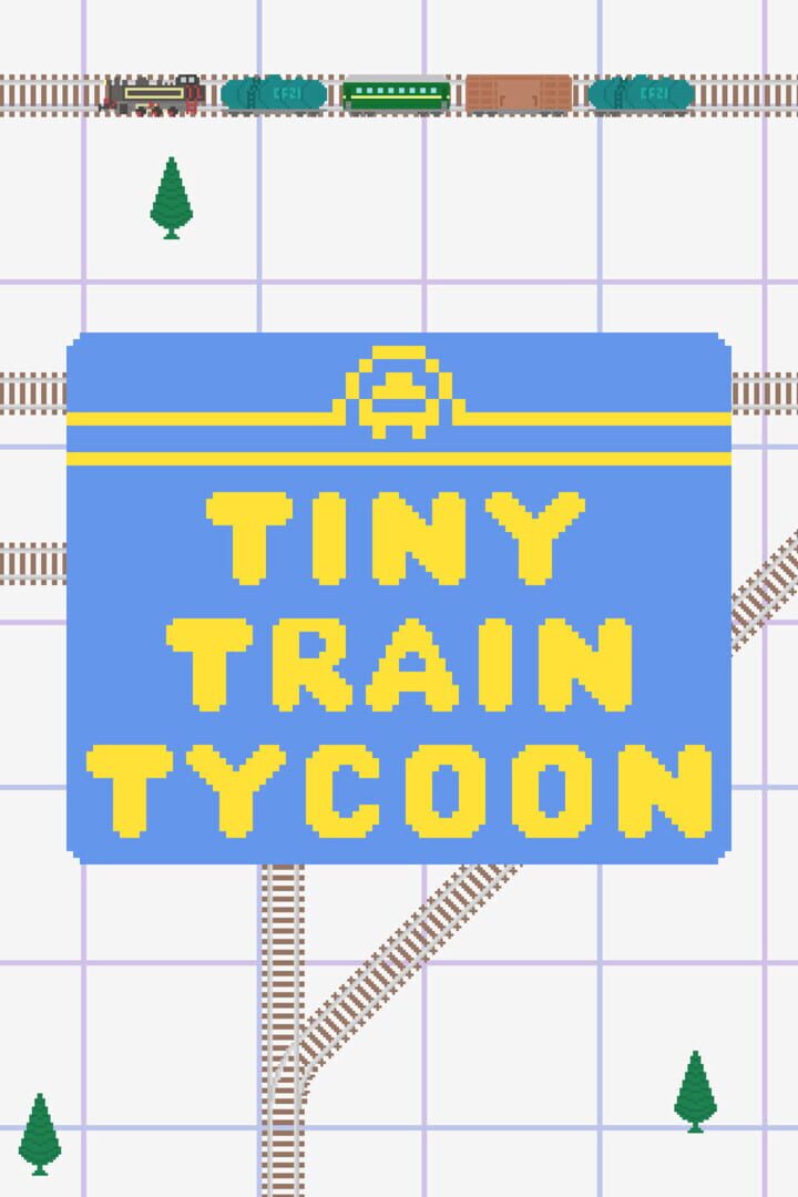 Tiny Train Tycoon