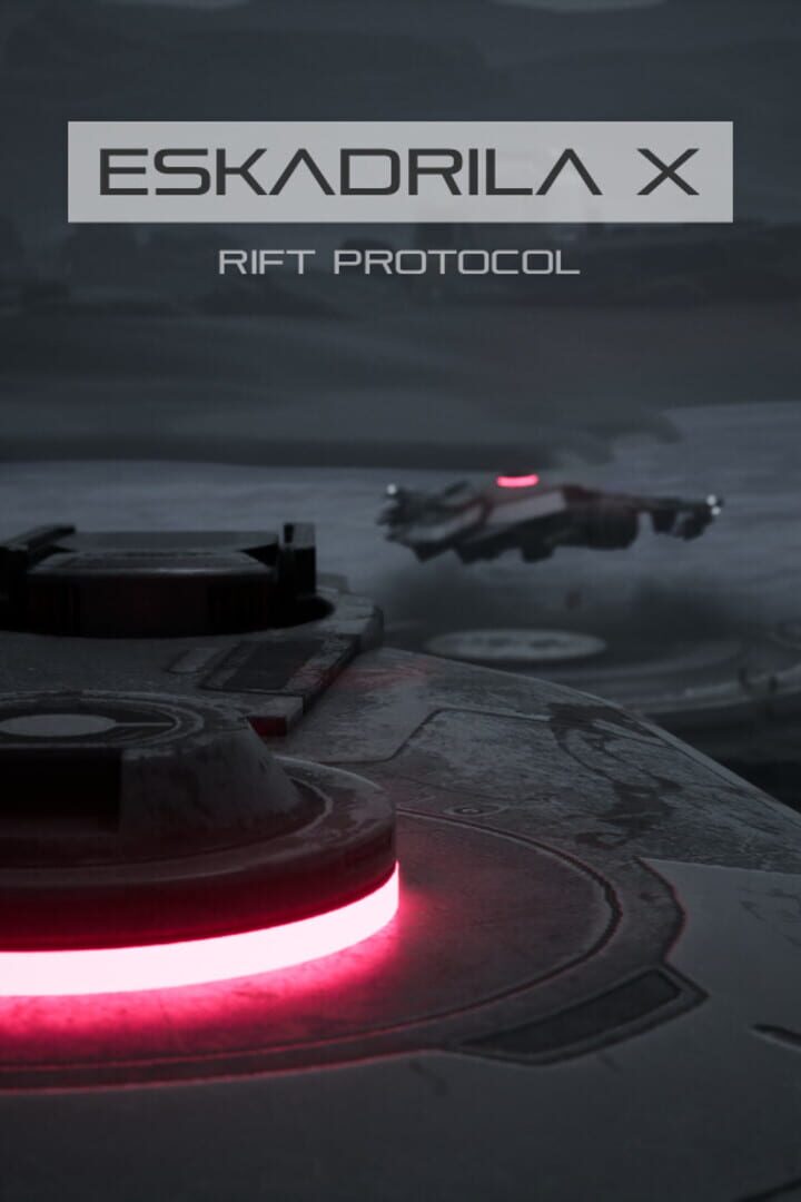 Eskadrila X: Rift Protocol