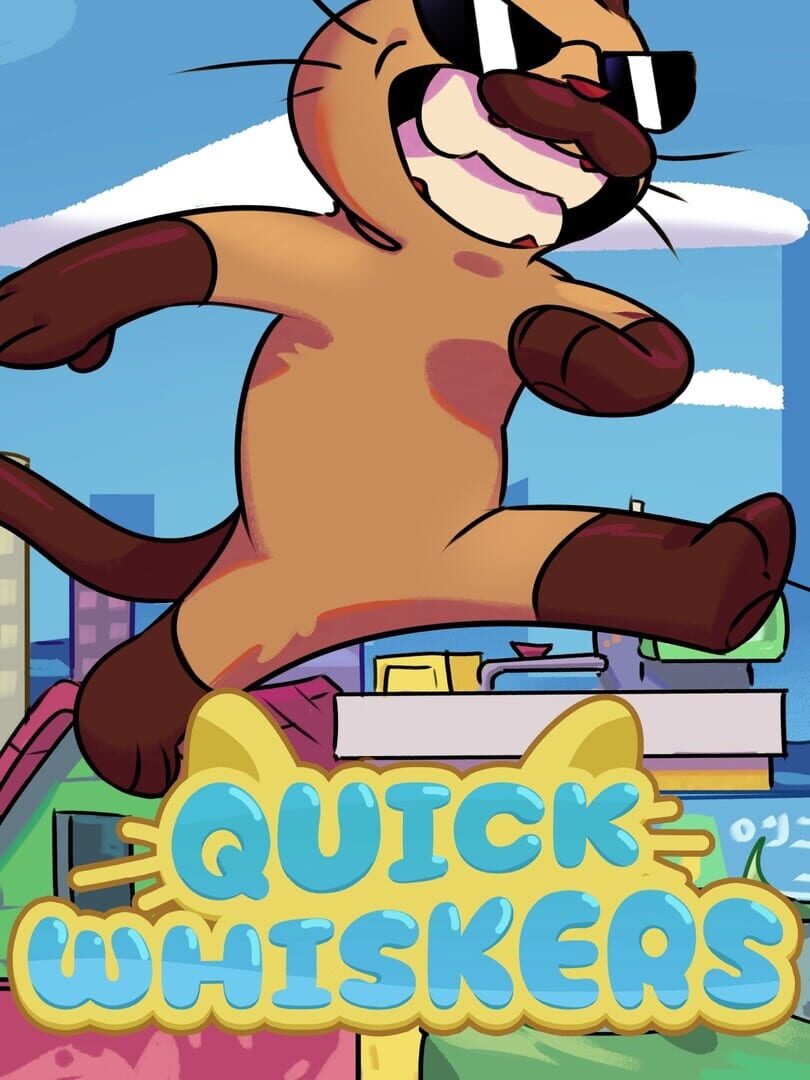 Quick Whiskers