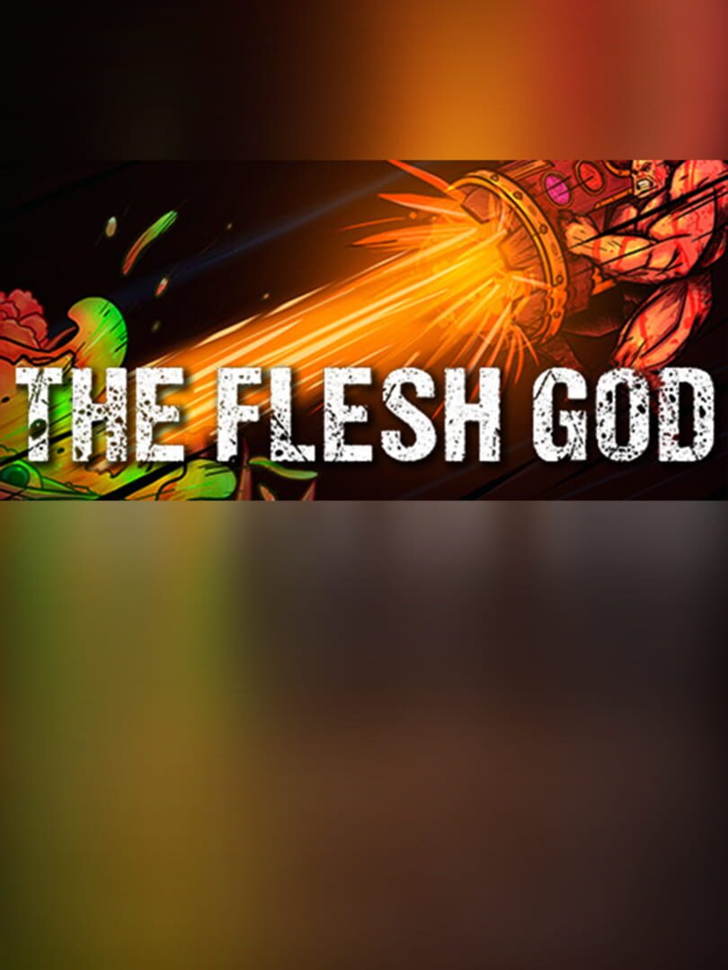 The Flesh God
