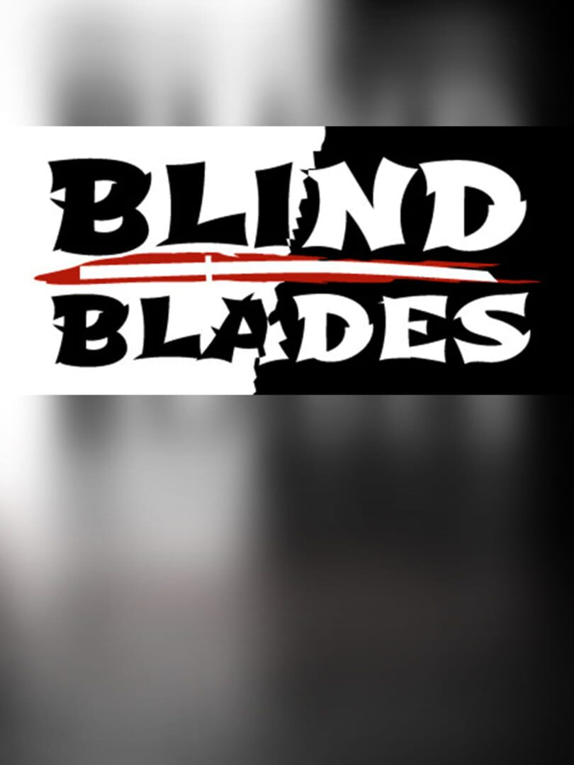 Blind Blades