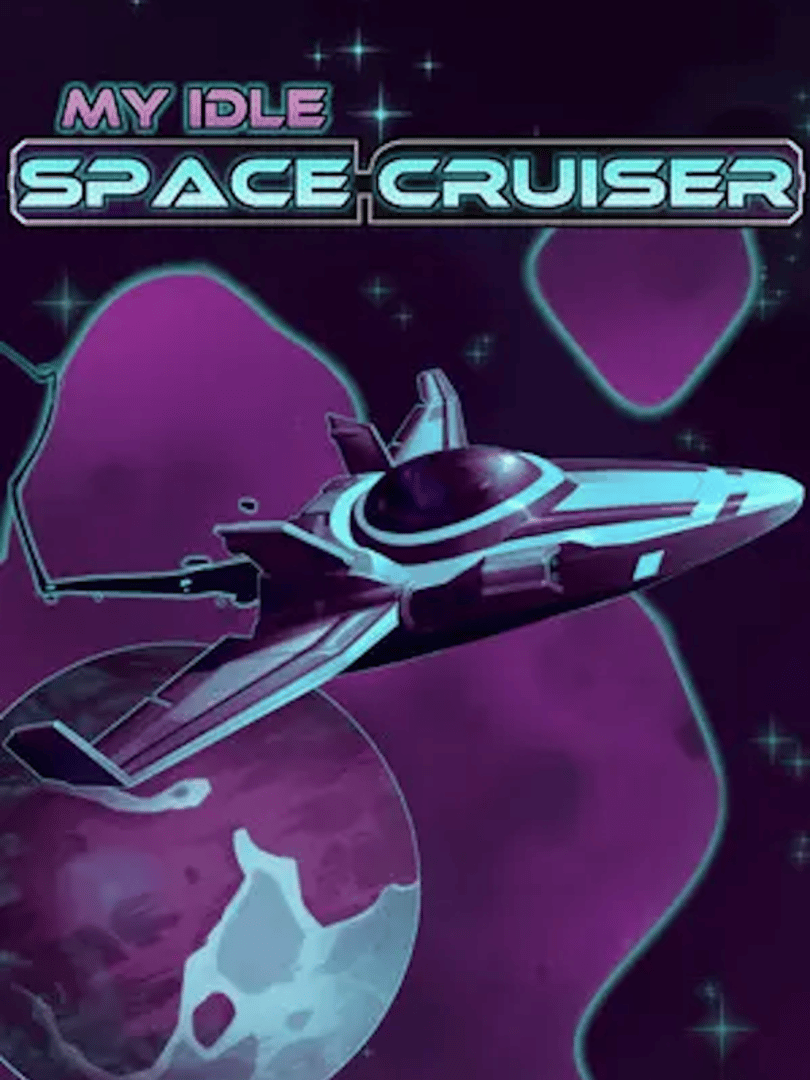 My Idle Space Cruiser Cover