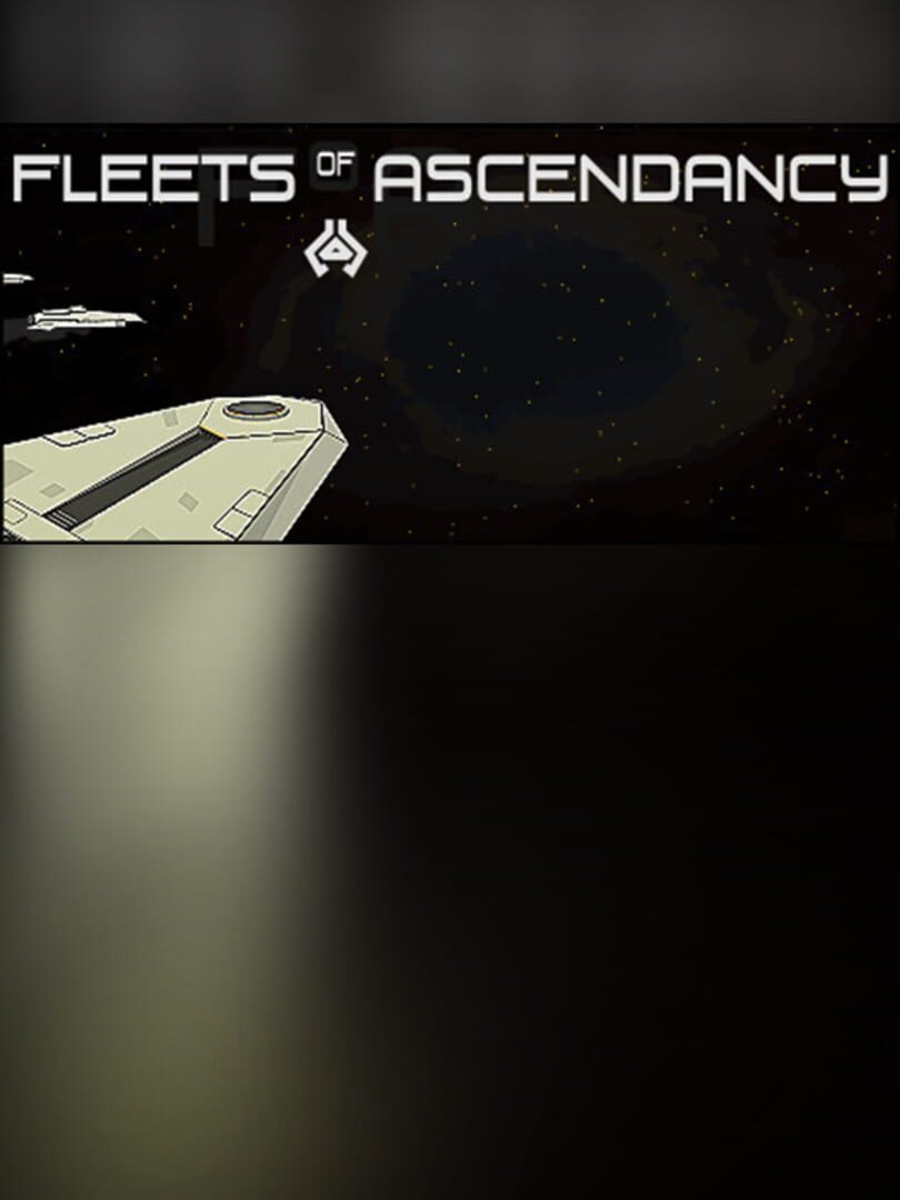 Fleets of Ascendancy