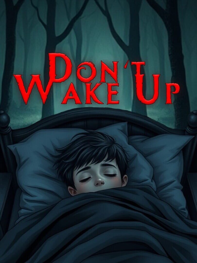 Don't wake up