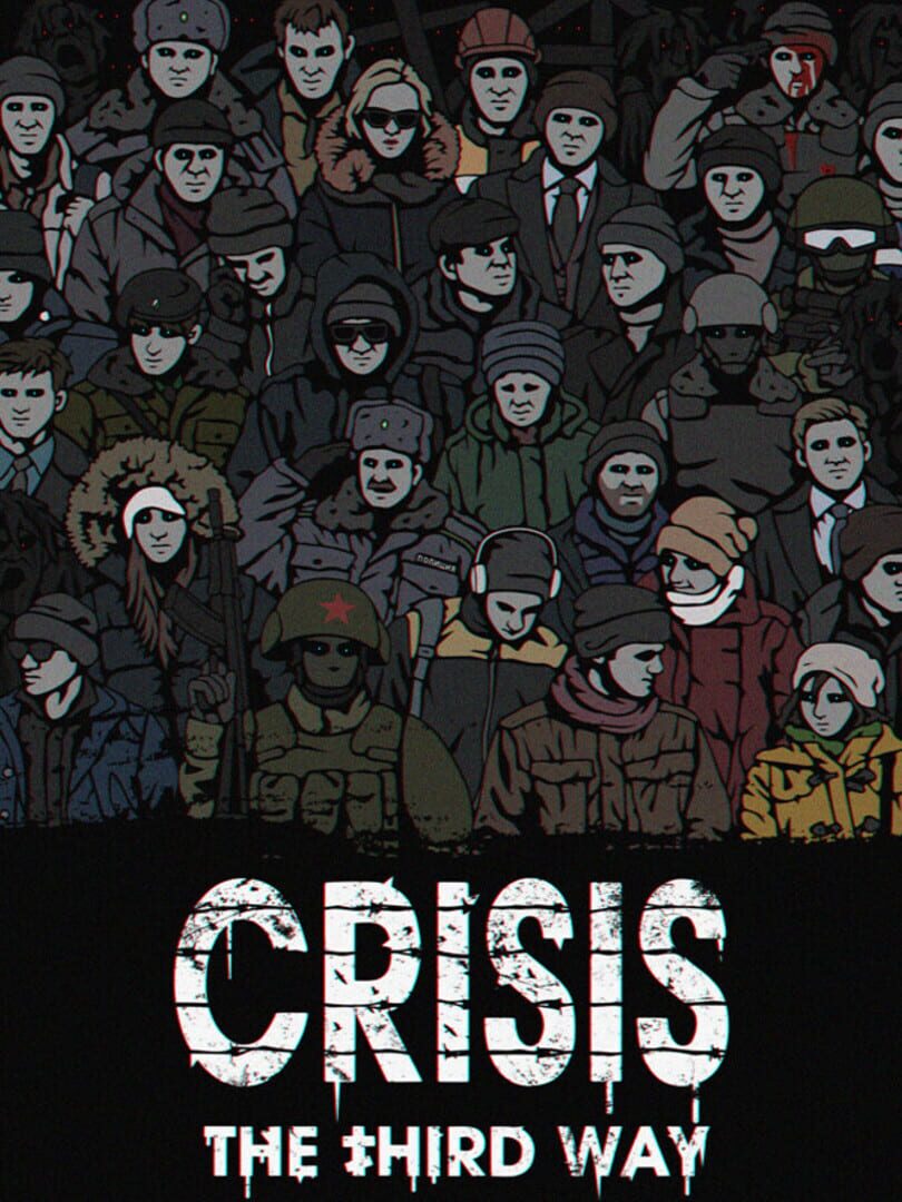 Crisis: The Third Way