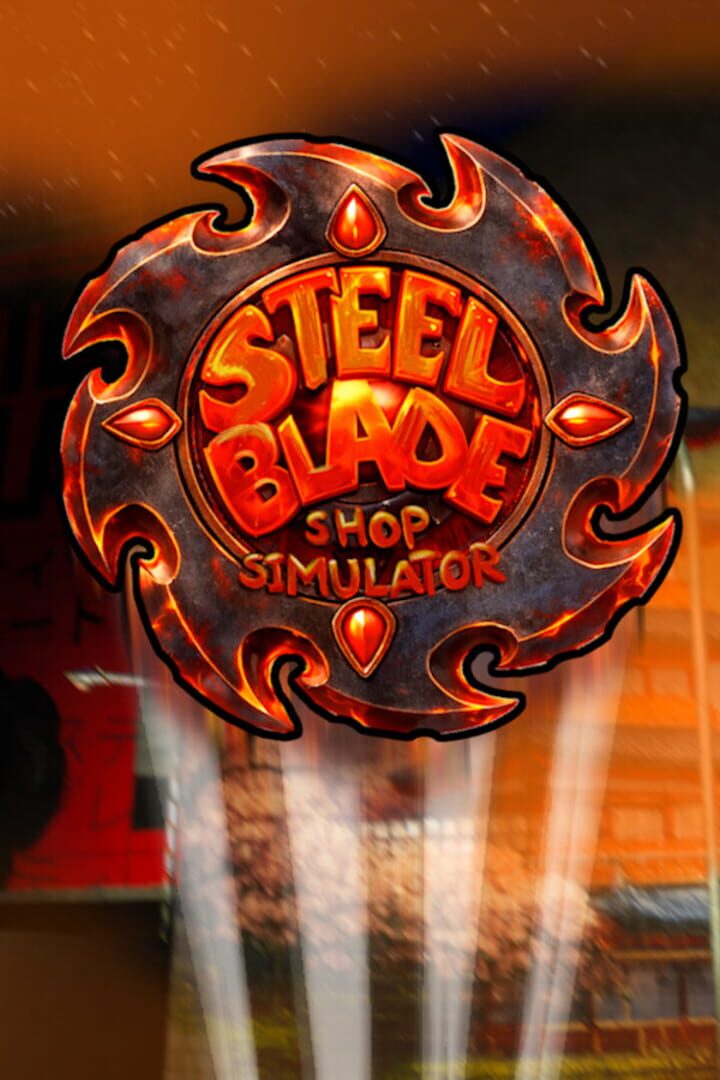 SteelBlade Shop Simulator