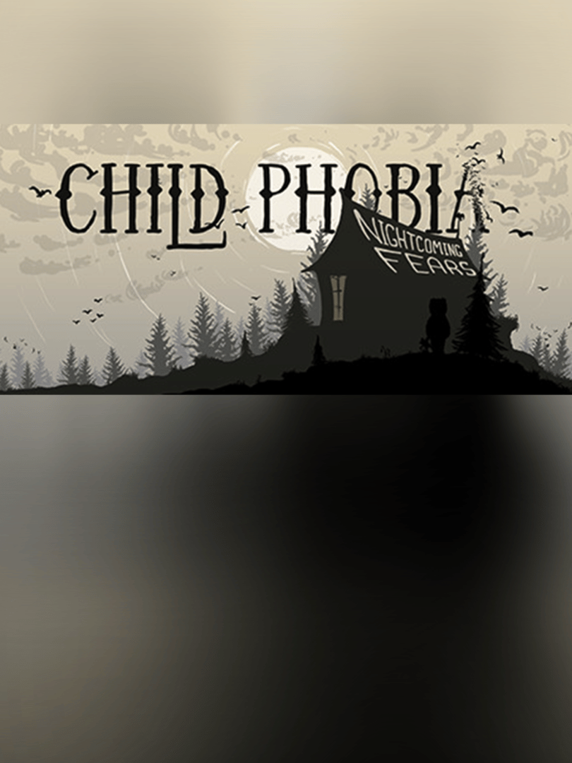 Child Phobia: Nightcoming Fears Cover