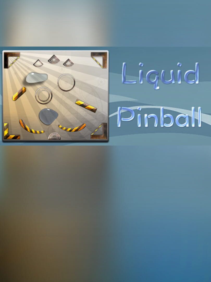 Liquid Pinball