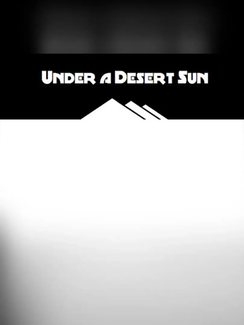 Under a Desert Sun