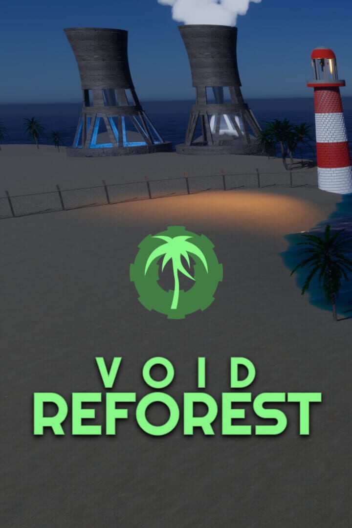 Void Reforest