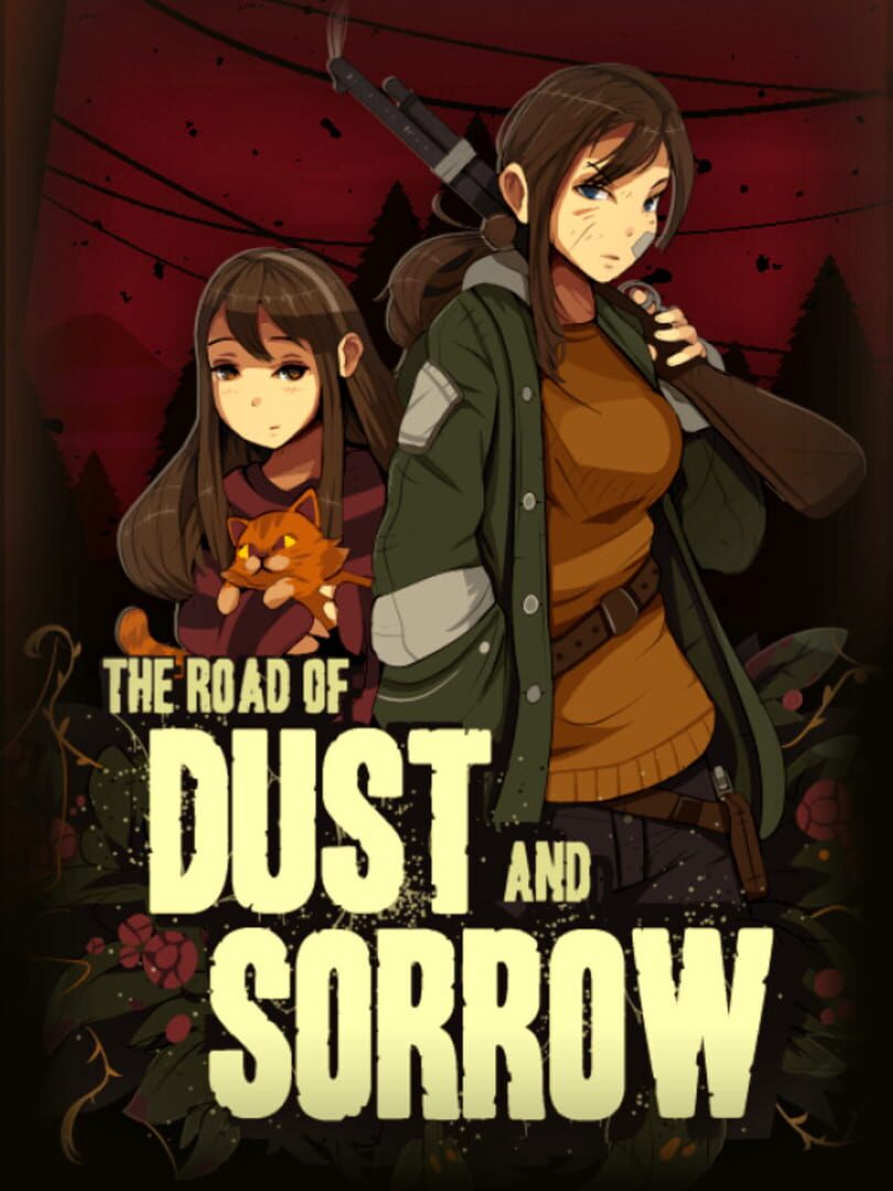 The Road of Dust and Sorrow
