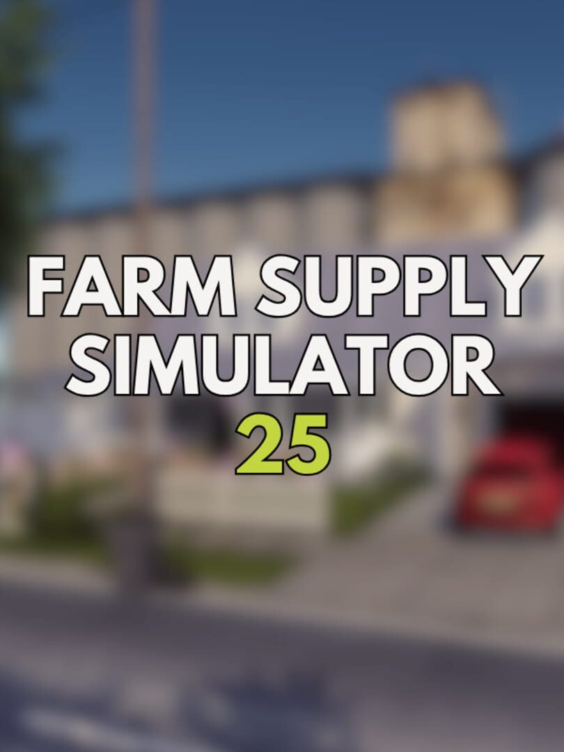 Farm Supply Simulator 25