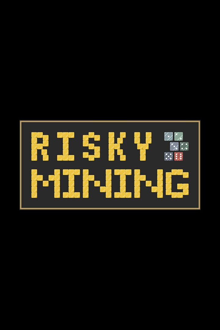 Risky Mining