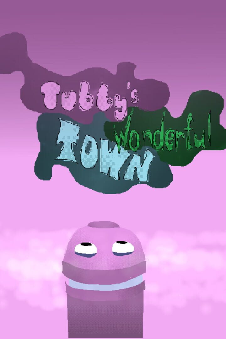Tubby's Wonderful Town