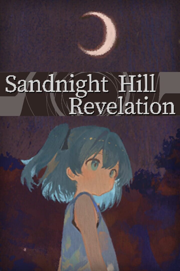 Sandnight Hill Revelation