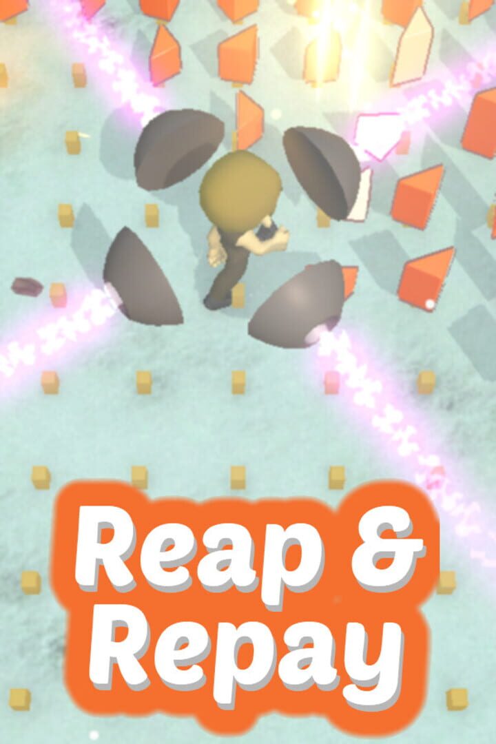 Reap & Repay